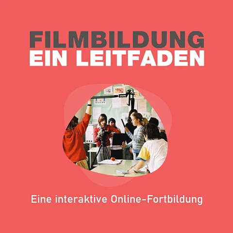 Link zur Webseite Filmbildung - Ein Leitfaden