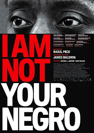 Filmplakat I Am Not Your Negro