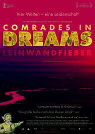 Filmplakat zu "Comrades in Dreams - Leinwandfieber"