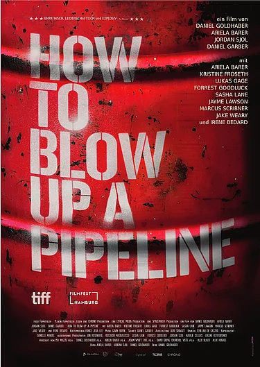 Filmplakat Ölfass mit Filmtitel How to blow up a pipeline