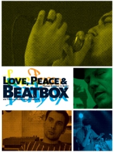 Love, Peace & Beatbox, Wild Style / GMfilms 2008 Filmplakat zu  "Love, Peace & Beatbox"